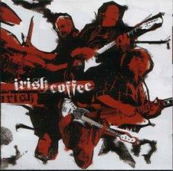 Irish Coffee II - 2004